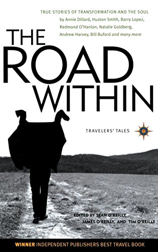 Beispielbild fr The Road Within: True Stories of Transformation and the Soul (Travelers' Tales Guides) zum Verkauf von Reliant Bookstore