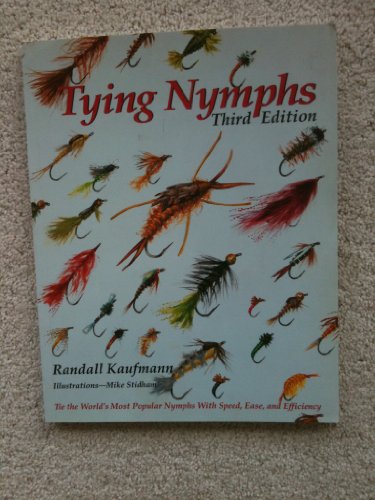 Beispielbild fr Tying Nymphs: Tie the World's Best Nymphs With Speed, Ease, and Efficiency zum Verkauf von Lexington Books Inc