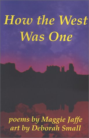 Imagen de archivo de How the West Was One a la venta por Priceless Books