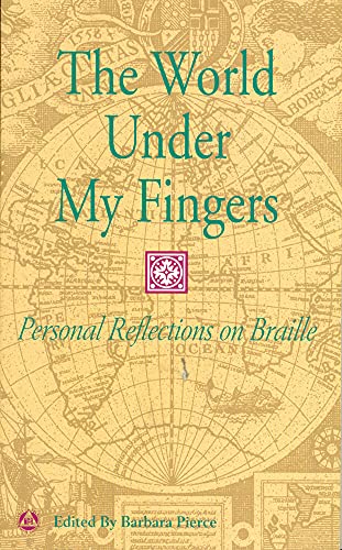 Stock image for The World Under My Fingers: Personal Reflections on Braille for sale by Half Price Books Inc.