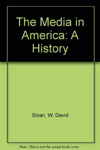 Beispielbild fr The Media in America: A History zum Verkauf von HPB-Emerald