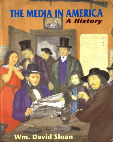 Imagen de archivo de The Media in America : A History a la venta por Better World Books