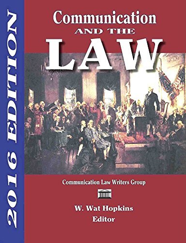 Imagen de archivo de Communication and the Law 2016 Edition a la venta por Better World Books: West