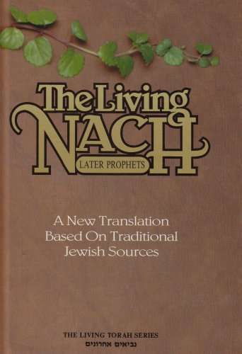 9781885220073: The Living Nach: The Later Prophets