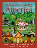 Stock image for What's Cooking America-- -- INSCRIBED by author Linda Stradley -- Over 800 Family Tested Recipes from American Cooks of Today and Yesterday for sale by gigabooks