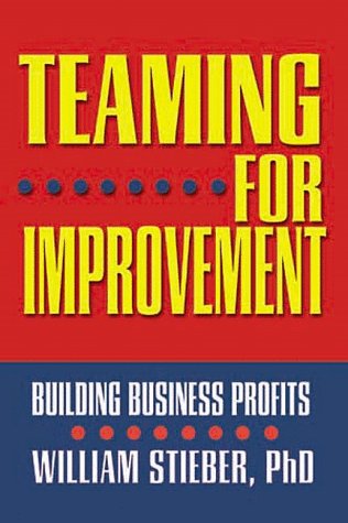 Stock image for Teaming for Improvement : Building Business Profits for sale by Better World Books