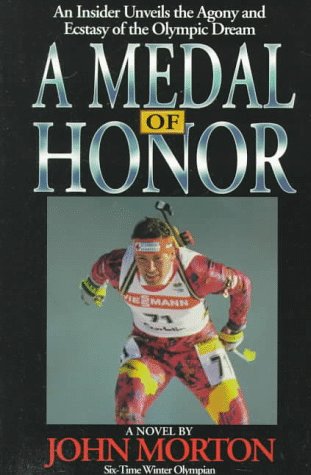 Beispielbild fr A Medal of Honor : An Insider Unveils the Agony and Ecstasy of the Olympic Dream zum Verkauf von Better World Books