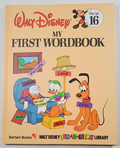 9781885222077: My First Wordbook (Walt Disney Fun-To-Learn Library, Volume 16) [Hardcover] by