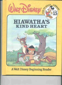 Stock image for Walt Disney's Hiawatha's Kind Heart for sale by ThriftBooks-Dallas