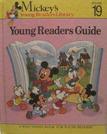 Stock image for Young Readers Guide (Mickeys Young Readers Library, Volume 19) for sale by JR Books