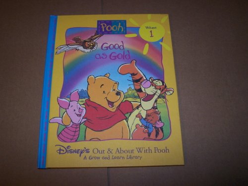 Imagen de archivo de Good as Gold - Disneys Out and About With Pooh Volume 1 a la venta por Gulf Coast Books