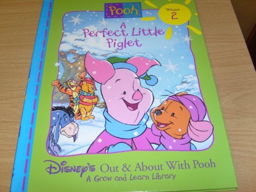 Imagen de archivo de A Perfect Little Piglet, Vol. 2 (Disney's Out and About With Pooh) a la venta por Gulf Coast Books