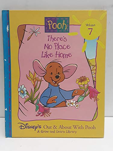 Imagen de archivo de There's No Place Like Home (Disney's Out & About With Pooh, Vol. 7) a la venta por Once Upon A Time Books