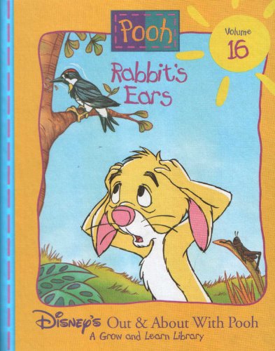 Imagen de archivo de Rabbit's Ears (Disney's Out & About With Pooh, Vol. 16) a la venta por Gulf Coast Books