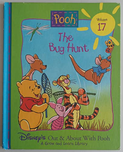 9781885222718: The Bug Hunt (Disney's Out & About With Pooh, Vol. 17)