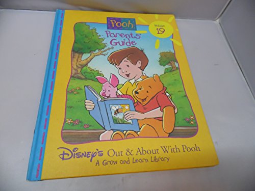 Imagen de archivo de Parent's Guide (Disney's Out & About With Pooh, Volume 19, A Grow and Learn Library) a la venta por SecondSale