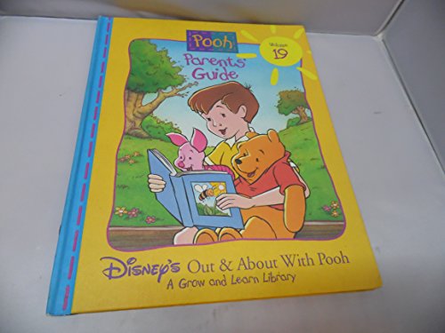 Stock image for Parent's Guide (Disney's Out & About With Pooh, Volume 19, A Grow and Learn Library) for sale by Gulf Coast Books