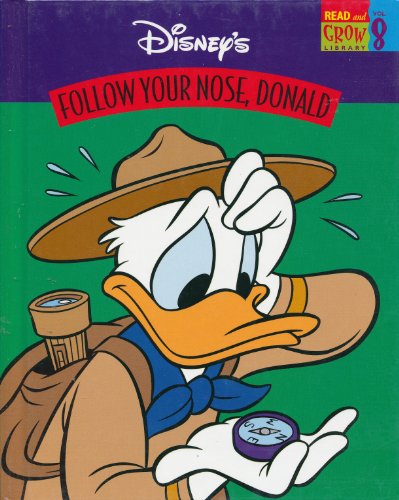 Stock image for Follow Your Nose, Donald (Disney's Read and Grow Library, Vol. 8) for sale by Front Cover Books