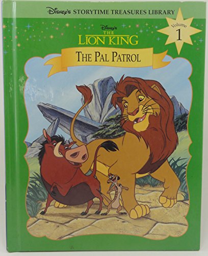 9781885222978: The Lion King: The Pal Patrol: 1 (Disney's "Storytime Treasures" Library, Volume 1)