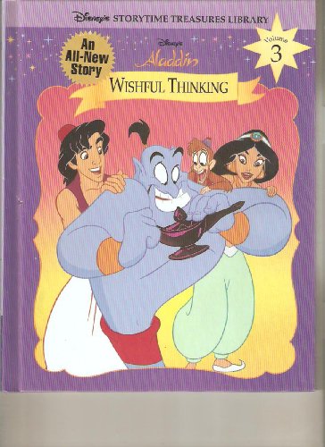 Stock image for Disney's Aladdin: Wishful Thinking (Disney's Storytime Treasures Library, Vol. 3) for sale by Gulf Coast Books