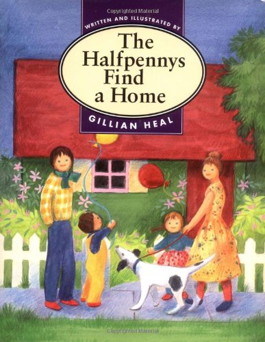 Beispielbild fr The Halfpennys Find a Home zum Verkauf von Wonder Book
