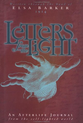 Imagen de archivo de Letters from the Light: An Afterlife Journal from the Self-Lighted World a la venta por HPB-Ruby