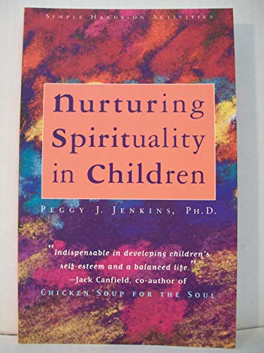 Beispielbild fr Nurturing Spirituality in Children: Simple Hands-On Activities zum Verkauf von Front Cover Books