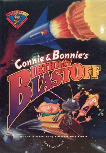 9781885223265: Connie and Bonnie's Birthday Blastoff (Flying Rhinoceros Books)