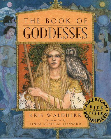 Beispielbild fr The Book of Goddesses zum Verkauf von SecondSale
