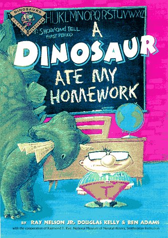 Beispielbild fr A Dinosaur Ate My Homework (Flying Rhinoceros Books) zum Verkauf von Goodwill