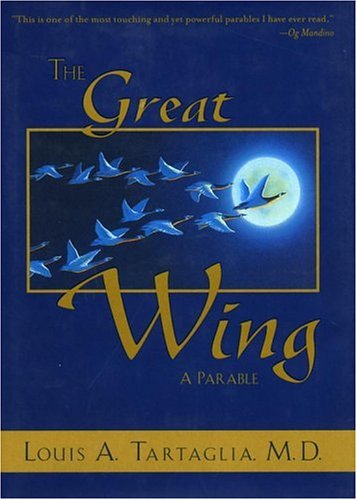 Beispielbild fr The Great Wing: A Parable About The Master Mind Principle zum Verkauf von Front Cover Books