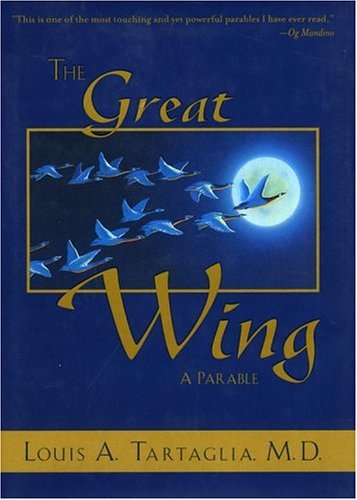Stock image for The Great Wing: A Parable About The Master Mind Principle for sale by Front Cover Books