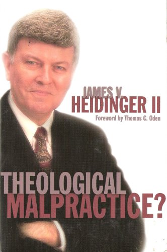 Stock image for Theological Malpractice ? for sale by SniderBooks