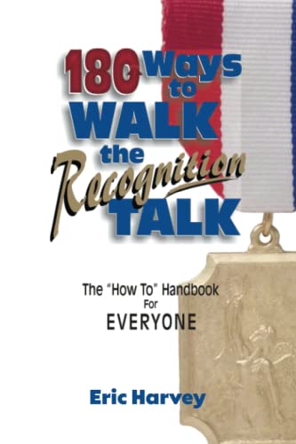 Beispielbild fr 180 Ways to Walk the Recognition Talk zum Verkauf von Better World Books