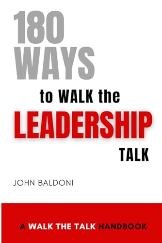 9781885228383: 180 Ways To Walk The Leadership Talk