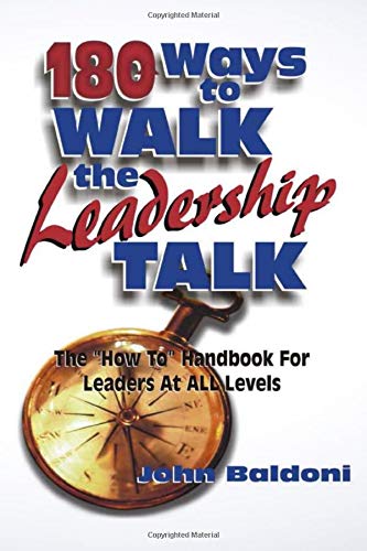Stock image for 180 Ways To Walk The Leadership Talk for sale by Wonder Book