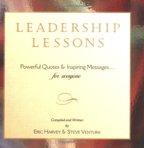 Stock image for Leadership Lessons. Powerful Quotes & Inspiring Messages.for everyone for sale by SecondSale