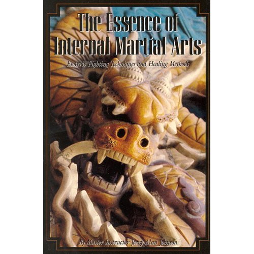 9781885246004: Title: The essence of internal martial arts