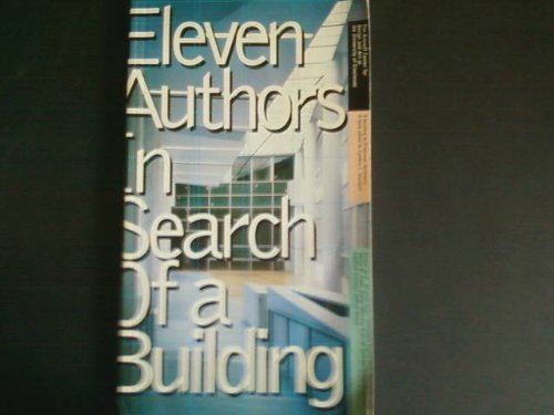 Beispielbild fr Eleven Authors in Search of a Building : Aronoff Center for Design and Art at the University of Cincinnati zum Verkauf von Better World Books