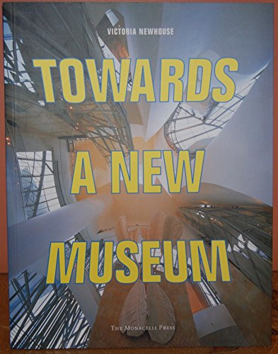 Beispielbild fr Towards a New Museum zum Verkauf von Better World Books