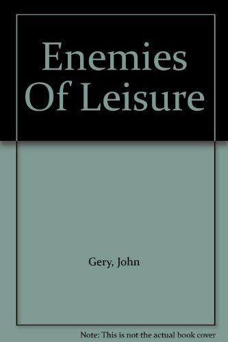 9781885266095: Enemies Of Leisure