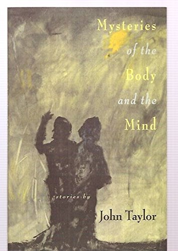 Mysteries of the Body and the Mind (9781885266538) by Taylor, John