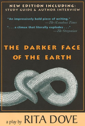 Stock image for The Darker Face of the Earth for sale by ThriftBooks-Dallas