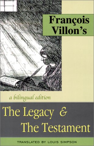 Francois Villon's The Legacy & The Testament (9781885266996) by Simpson, Louis; Villon, Francois