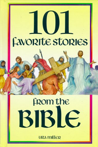 Beispielbild fr 101 Favorite Stories from the Bible zum Verkauf von Once Upon A Time Books