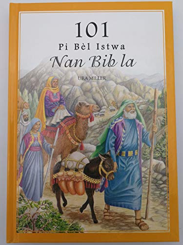 Beispielbild fr 101 Pi Bl Istwa Nan Bib la / Haitian Creole edition of 101 Favorite Stories from the Bible zum Verkauf von Book Deals