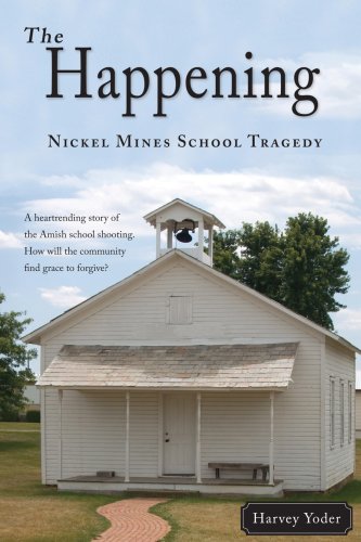 Beispielbild fr The Happening - Nickel Mines School Tragedy zum Verkauf von SecondSale