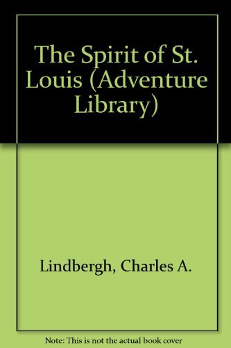 9781885283139: The Spirit of St. Louis [Lingua Inglese]