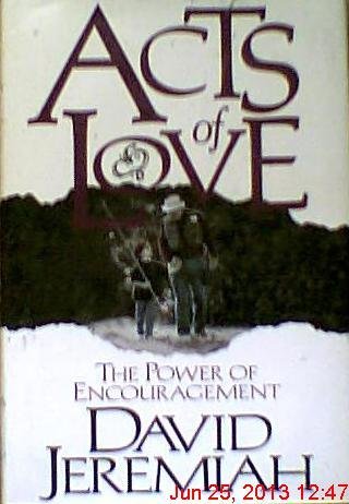Stock image for Acts of Love: The Power of Encouragement for sale by Wonder Book