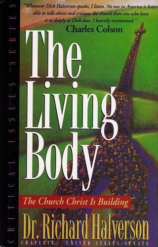 The Living Body (Critical Issues) (9781885305022) by Halverson, Richard